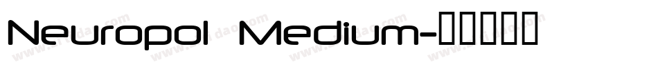 Neuropol  Medium字体转换